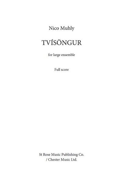 N. Muhly: Tvisoengur, Sinfonieorchester