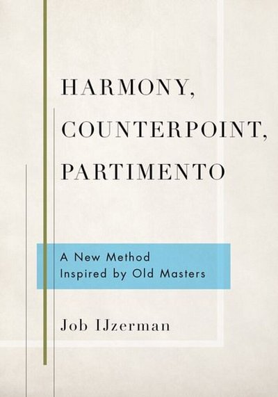 J. Ijzerman: Harmony, Counterpoint, Partimento (BchOnlHardc)