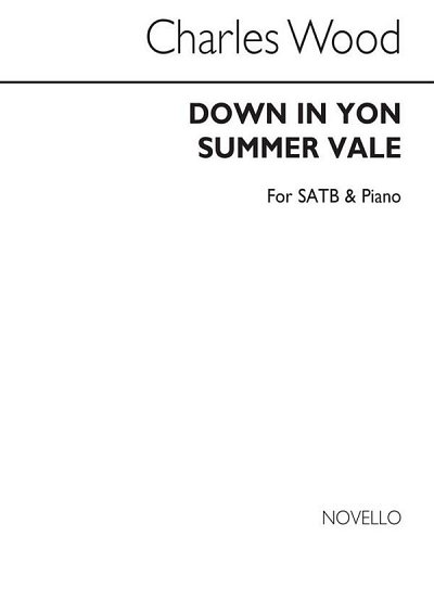 C. Wood: Down In Yon Summer Vale, GchKlav (Chpa)