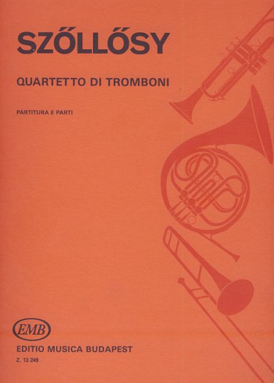 A. Sz_ll_sy: Quartetto di tromboni, 4Pos (Pa+St)