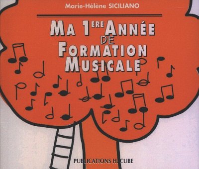 M.-H. Siciliano: Ma 1ère année de formation mu, Ges/Mel (CD)