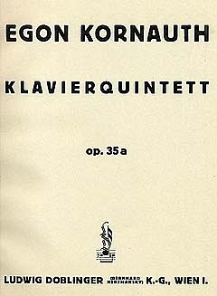 Kornauth Egon: Klavierquintett op. 35a