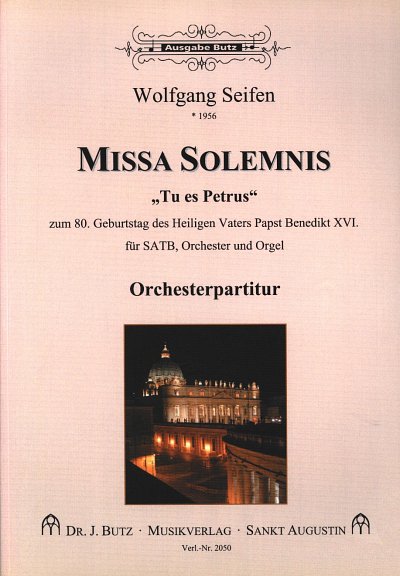 W. Seifen: Missa Solemnis "Tu es Petrus"