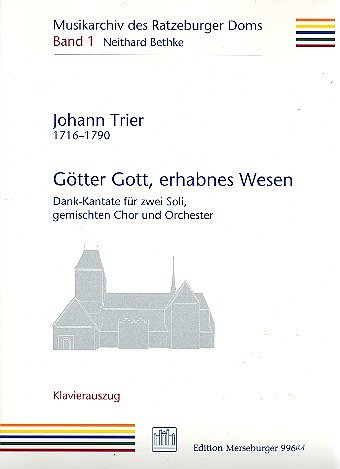 J. Trier: Götter Gott erhabnes Wesen für Soli,