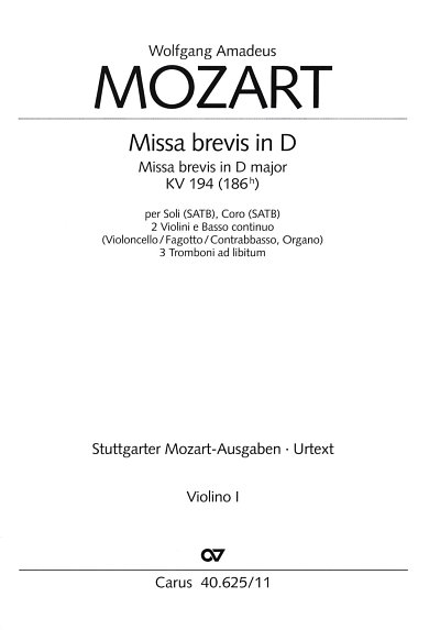 W.A. Mozart: Missa brevis in D KV 194, 4GesGch2VlBc (Vl1)