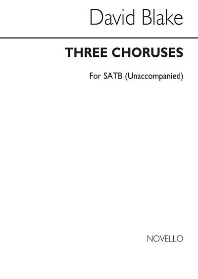 Three Choruses Poems SATB Chorus, GchKlav (Chpa)