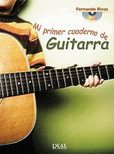F. Rivas: Mi primer cuaderno de guitarra, Git (+CD)