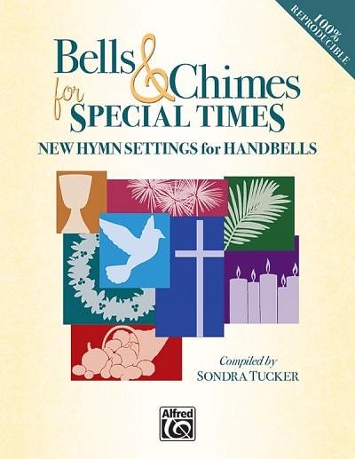 S.K. Tucker: Bells And Chimes For Special Times