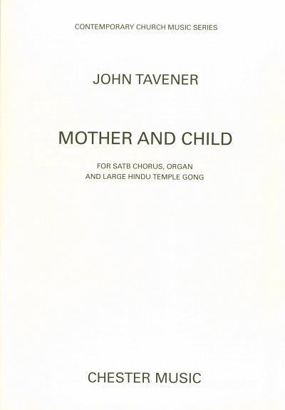 J. Tavener: Mother And Child