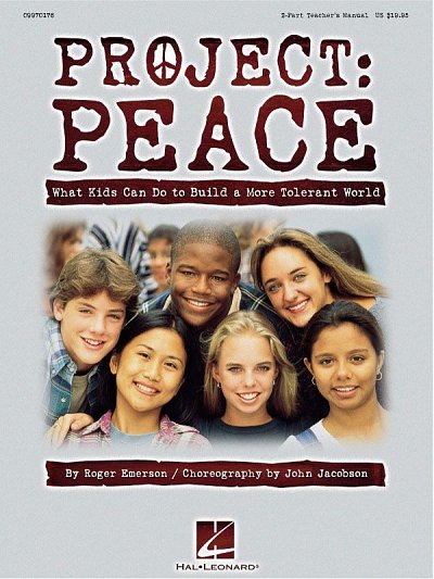 R. Emerson: PROJECT: PEACE What Kids Can Do , Schkl (Part.)