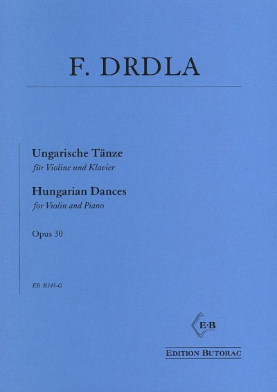 F. Drdla: Ungarische Tänze op. 30, VlKlav (KlavpaSt)