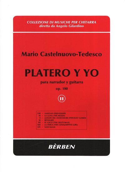 M. Castelnuovo-Tedes: Platero Y Yo Opus 190 Vol, Git (Part.)