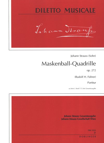 J. Strauss (Sohn): Maskenball Quadrille Op 272