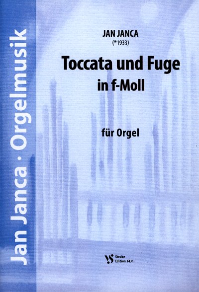 J. Janca: TOCATA + FUGE F-MOLL, Org (Org)