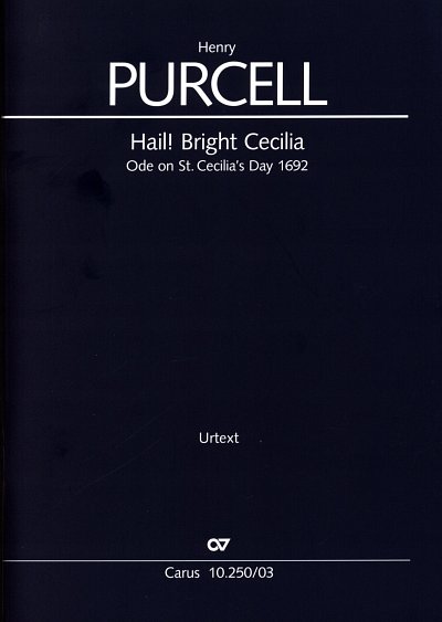 H. Purcell: Hail! Bright Cecilia, GsGchOrch (KA)
