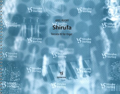 A.D. Ruoff: Shirufa - Toccata 3