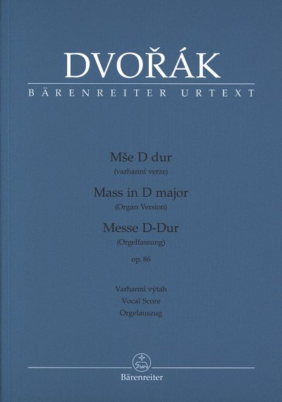 A. Dvo_ák: Messe D-Dur op. 86, 4GesGchOrchO (OrgA)