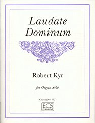 R. Kyr: Laudate Dominum, Org