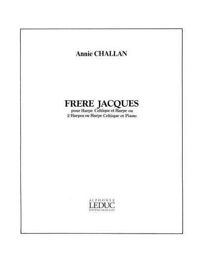 A. Challan: Frere Jacques (Bu)