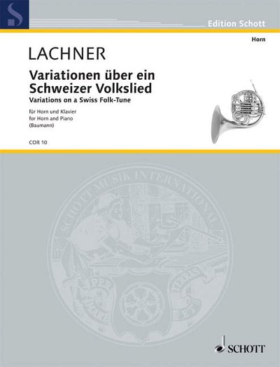 F. Lachner: Variations of a Swiss Folksong