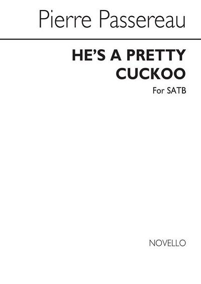 He's A Pretty Cuckoo