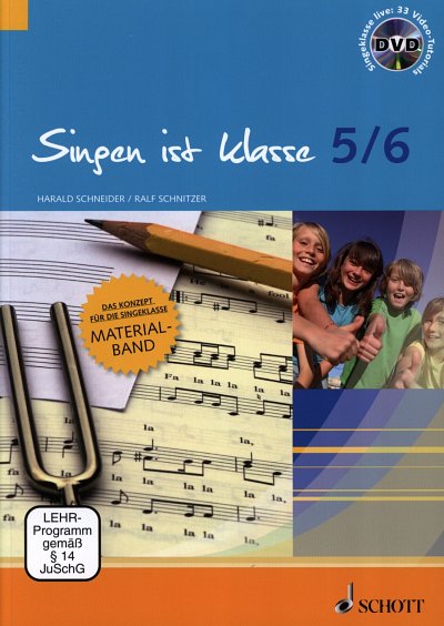 H. Schneider: Singen ist klasse 5/6, SchlchSek (BuDvD)