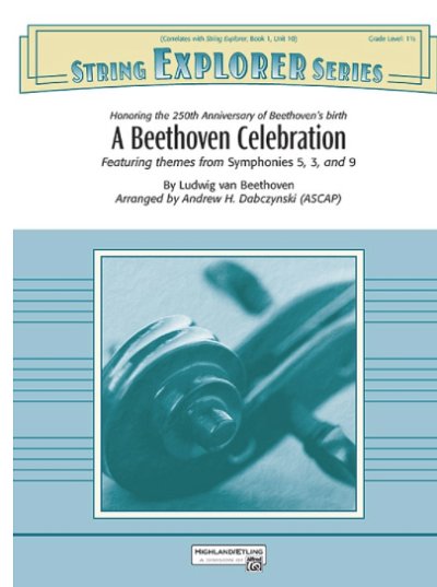 L. v. Beethoven: A Beethoven Celebration, Stro (Pa+St)