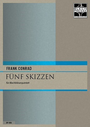 F. Conrad: 5 Skizzen, 5Blech (Pa+St)