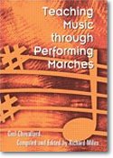 Teaching Music through Performing Marches