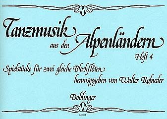 Tanzmusik 4 Aus Den Alpenlaendern Bd 4