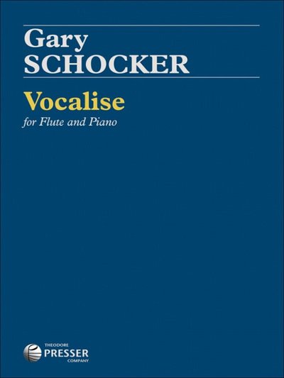 G. Schocker: Vocalise, FlKlav (Pa+St)