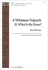 A Whitman Triptych: II. What Is the Grass? (Chpa)