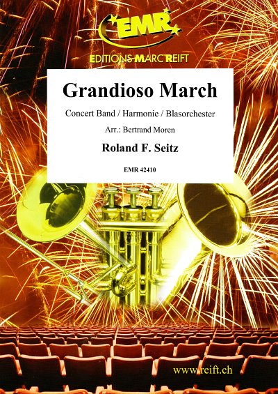 R.F. Seitz: Grandioso March, Blaso