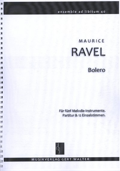 M. Ravel: Bolero, variables Ensemble