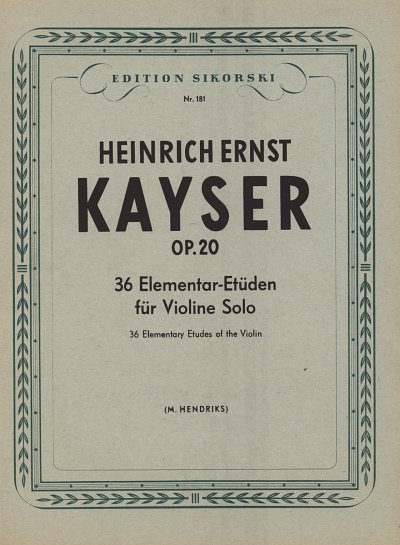H.E. Kayser: 36 Elementar-Etüden op. 20, Viol
