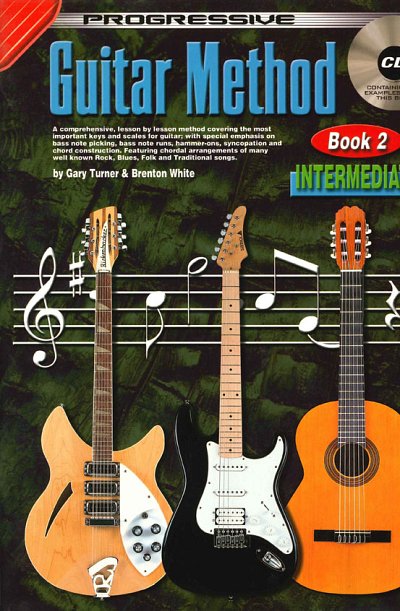 G. Turner: Progressive Guitar Method - Book 2, Git (+CD)