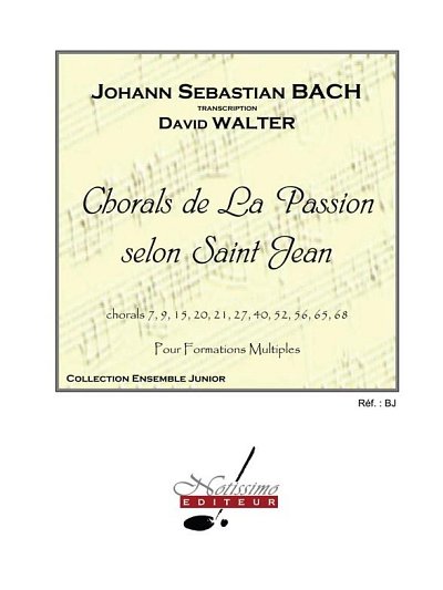 J.S. Bach: Chorals de La Passion Selon Saint, Varens (Pa+St)