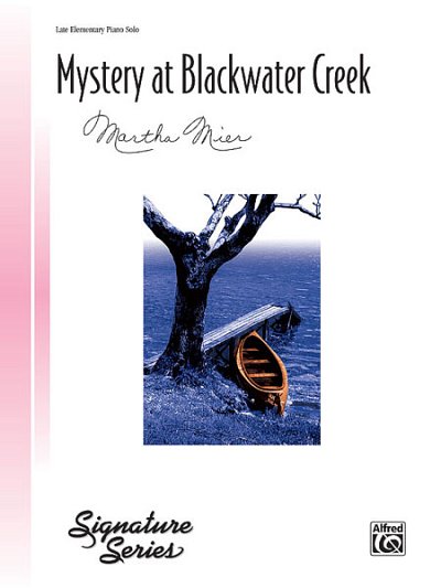 M. Mier: Mystery at Blackwater Creek, Klav (EA)