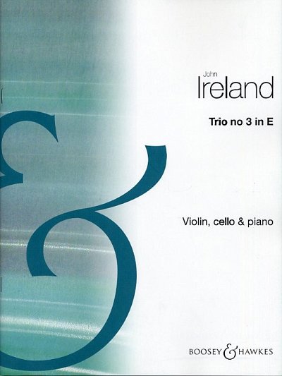 J. Ireland: Trio 3 In E (Bu)