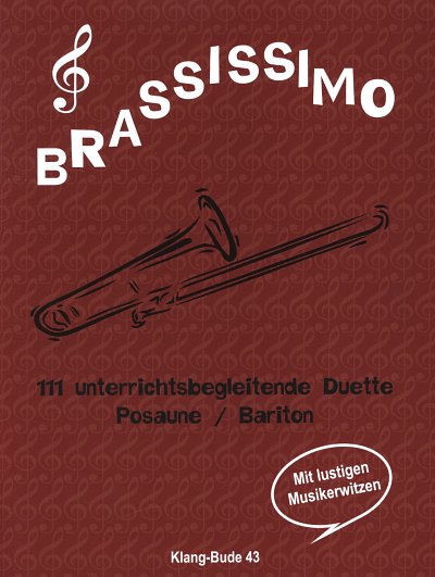 Brassissimo, Posaune, Bariton
