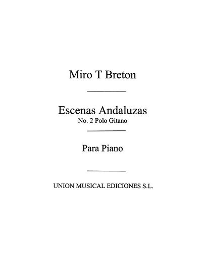 Polo Gitano From Escenasandaluzas For Piano