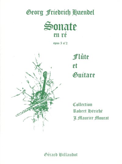 G.F. Händel: Sonate En Re Opus 5 Nø2, FlGit