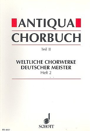 H. Mönkemeyer: Antiqua-Chorbuch Teil II / Heft 2, Gch