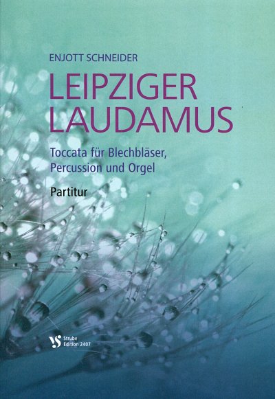 AQ: E. Schneider: Leipziger Laudamus (Part.) (B-Ware)