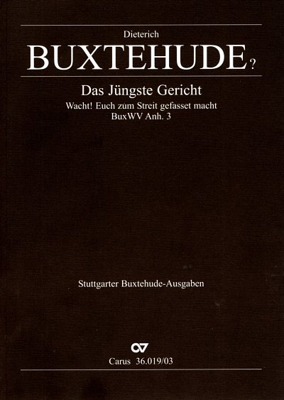 D. Buxtehude: Das jüngste Gericht Anh. 3, 6GsGchOrch (KA)