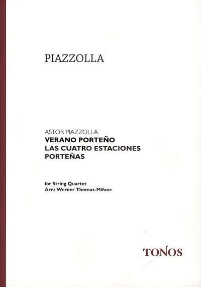 A. Piazzolla: Verano Porteno, 2VlVaVc (Part.)
