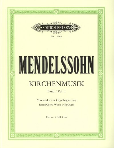 F. Mendelssohn Barth: Kirchenmusik 1, GchOrg (Part.)