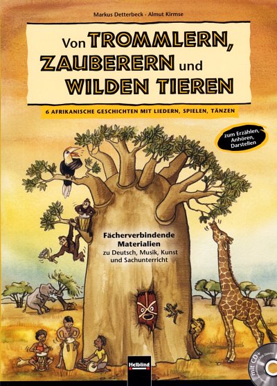M. Detterbeck y otros.: Von Trommlern, Zauberern und wilden Tieren