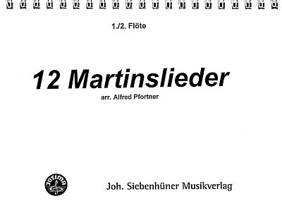 A. Pfortner: 12 Martinslieder, Blas4 (St1-2CFlö)