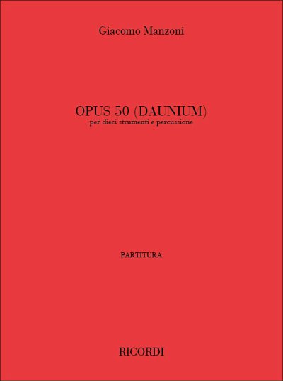 G. Manzoni: Opus 50 (Daunium), Schlens (Part.)